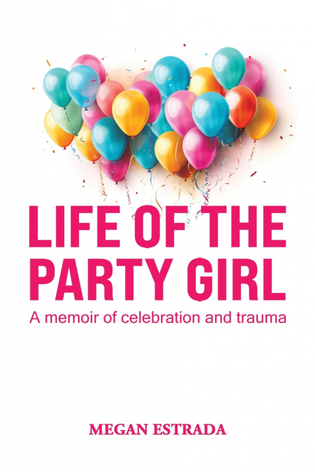 Life of the Party Girl