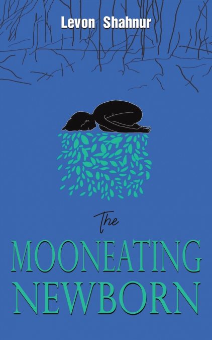 The Mooneating Newborn
