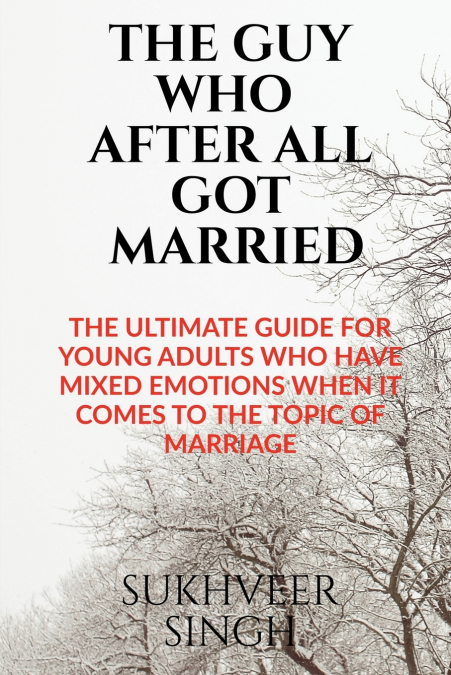 THE GUY WHO AFTER ALL GOT MARRIED