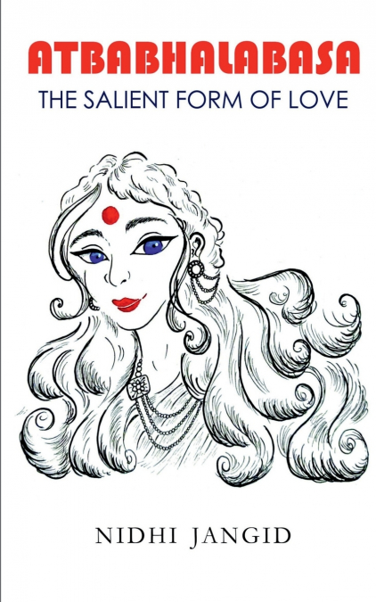 ’Atbabhalabasa’ - The salient form of love