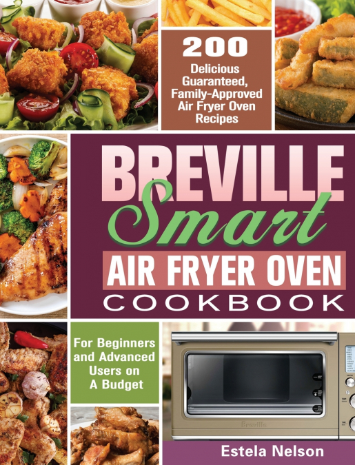 Breville Smart Air Fryer Oven Cookbook