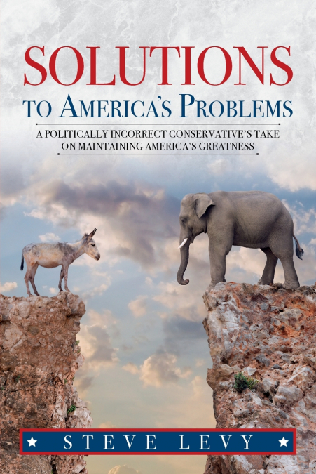 Solutions to America’s Problems