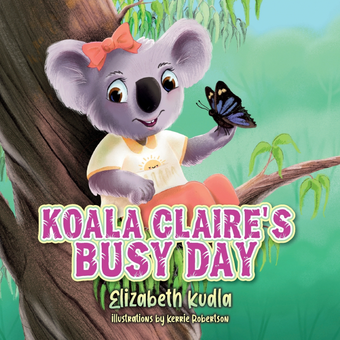 Koala Claire’s Busy Day