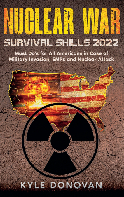 Nuclear Survival Skills 2022