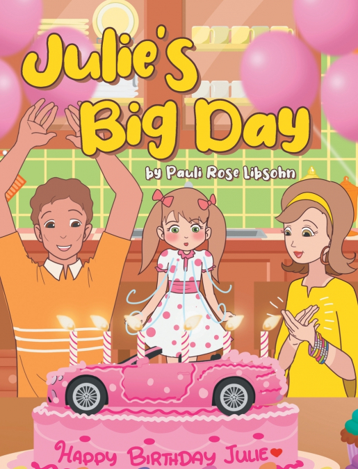 Julie’s Big Day