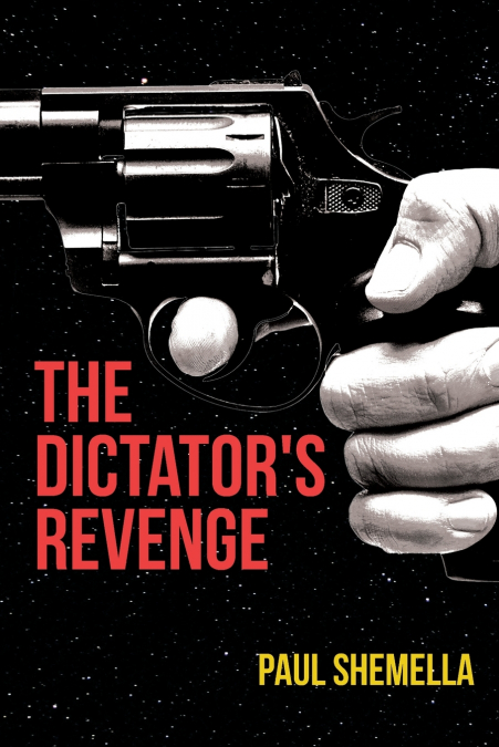 The Dictator’s Revenge