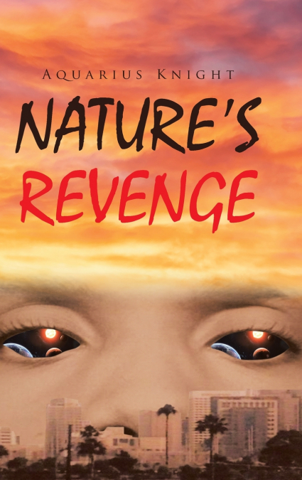Nature’s Revenge