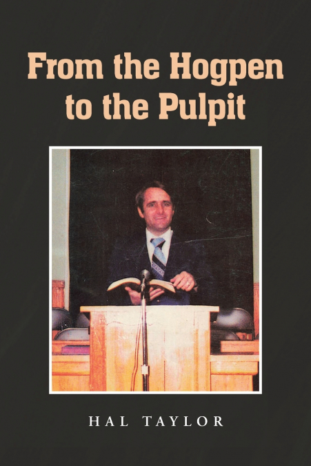 From the Hogpen to the Pulpit