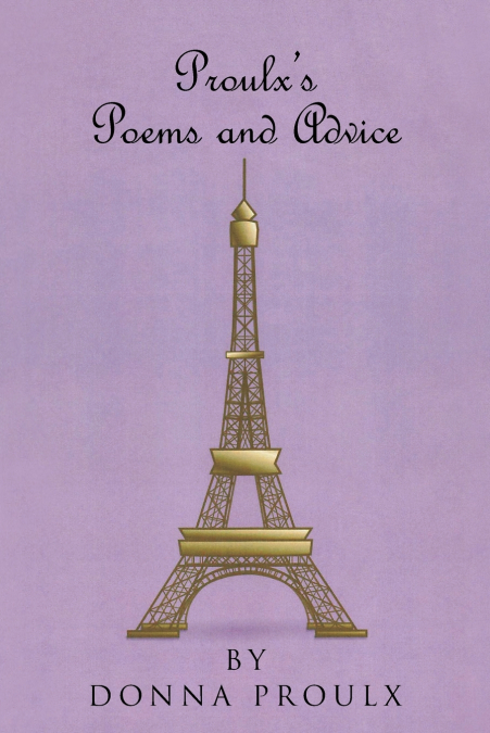 Proulx’s Poems and Advice