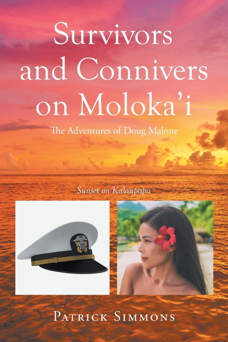 Survivors and Connivers on Moloka’i