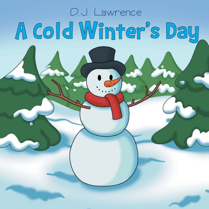 A Cold Winter’s Day