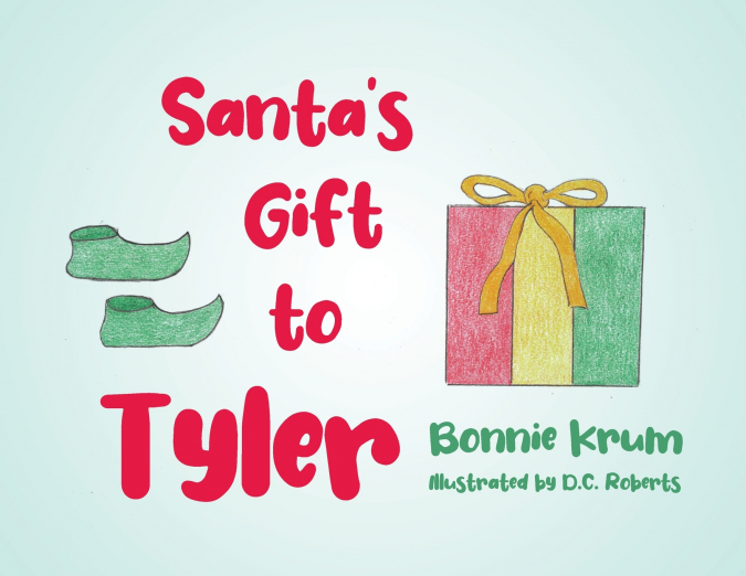 Santa’s Gift to Tyler