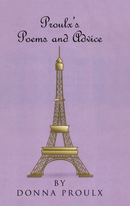 Proulx’s Poems and Advice