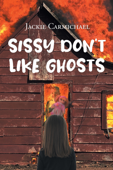 Sissy Don’t Like Ghosts
