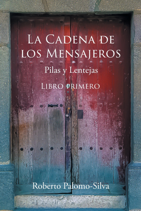 LA CADENA DE LOS MENSAJEROS