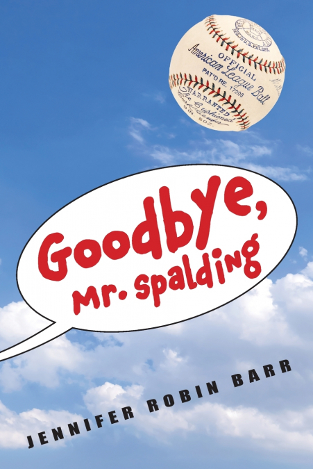 Goodbye, Mr. Spalding