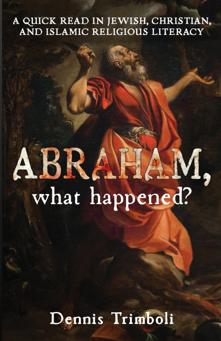 Abraham, what happened