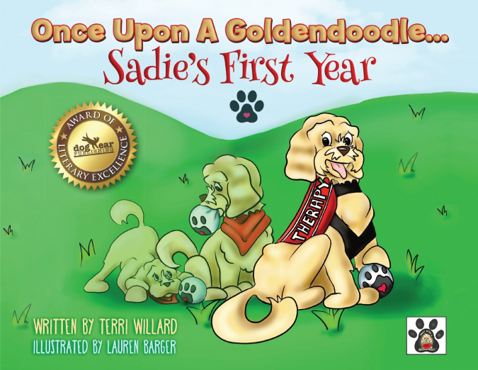 Once Upon A Goldendoodle...Sadie’s First Year