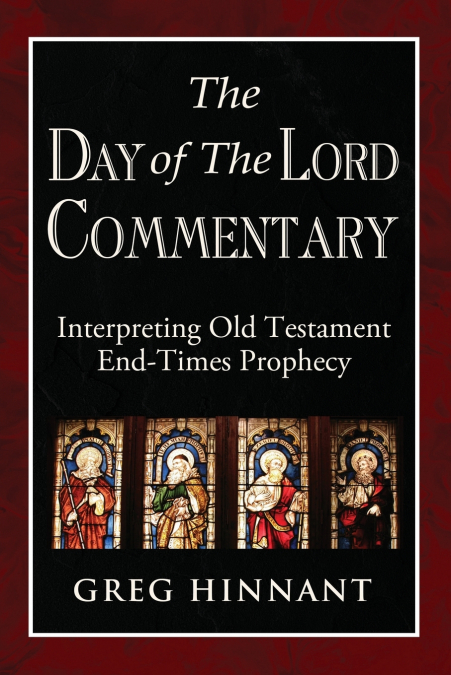 The Day of The Lord Commentary