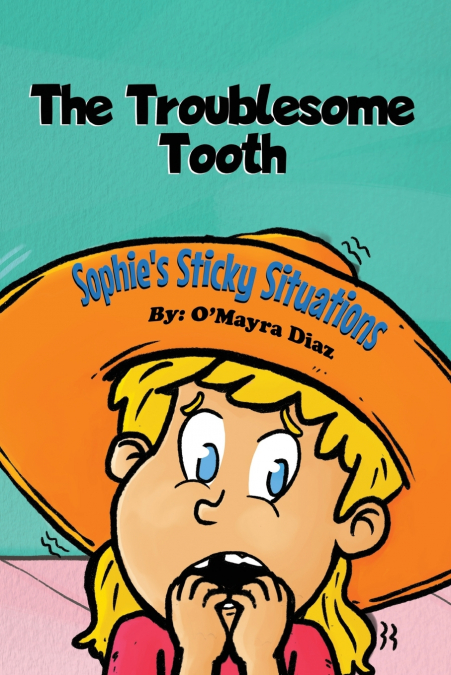 Sophie’s Sticky Situations