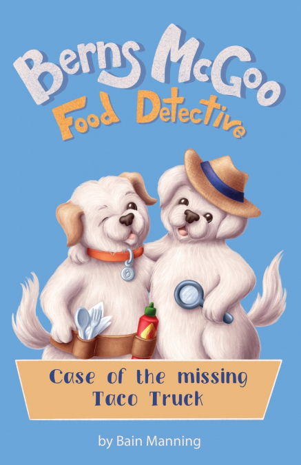 Berns McGoo, Food Detective