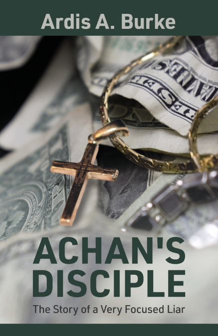 Achan’s Disciple