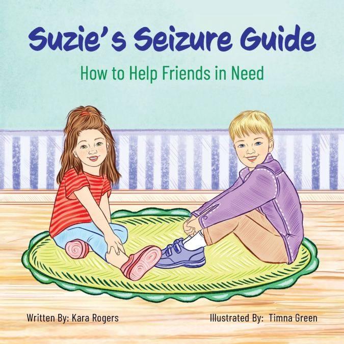 Suzie’s Seizure Guide