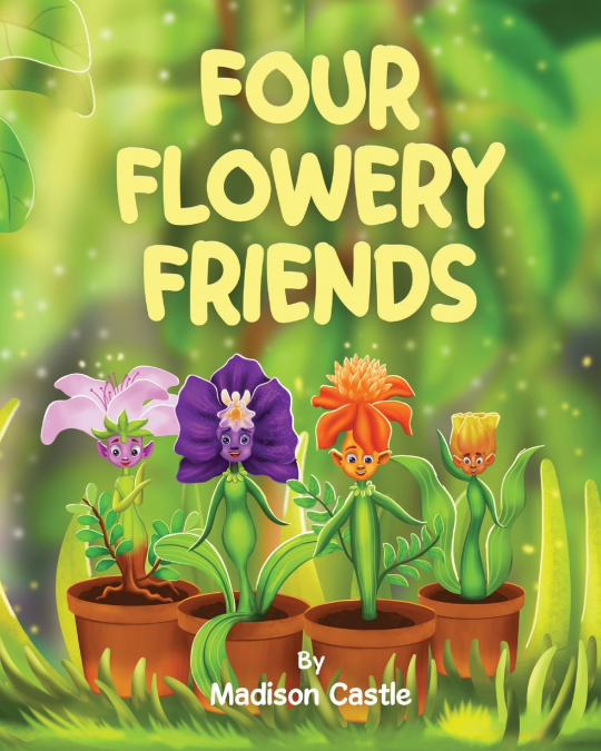 Four Flowery Friends