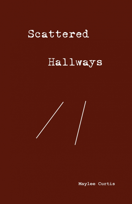 Scattered Hallways
