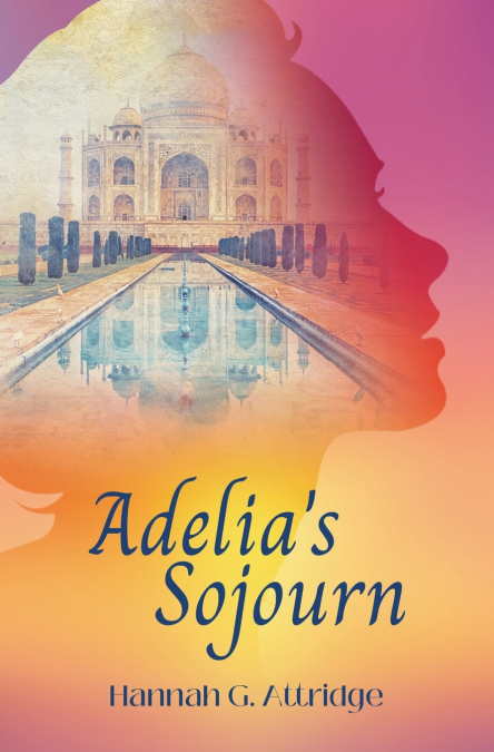 Adelia’s Sojourn
