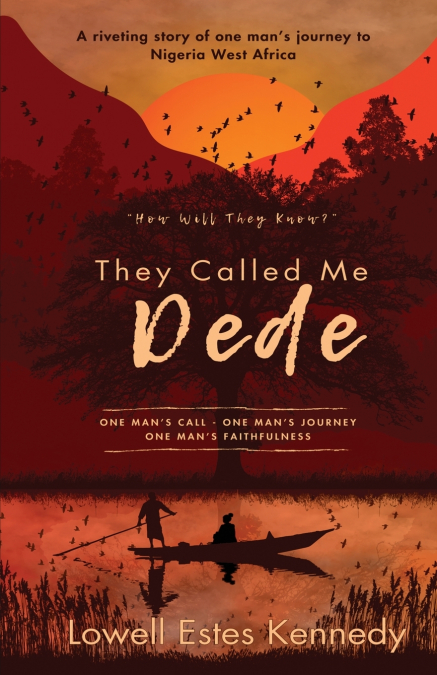 They Called Me Dede