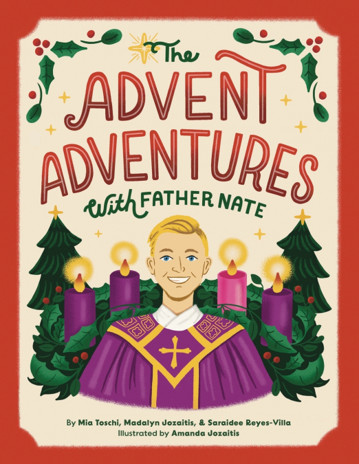 The Advent Adventures with Father Nate