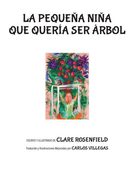 La Pequeña Niña Que Quería Ser Árbol
