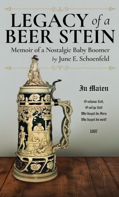 Legacy of a Beer Stein