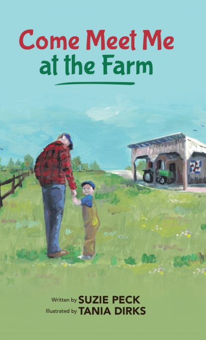 Come Meet Me At the Farm
