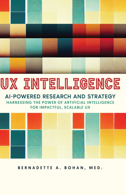 UX Intelligence, AI Powered Research & Strategy