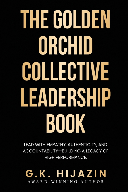 The Golden Orchid Collective Leadership Book