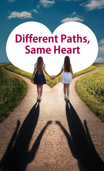 Different Paths, Same Heart