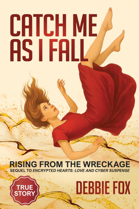 Catch Me as I Fall