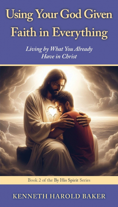 Using Your God Given Faith in Everything