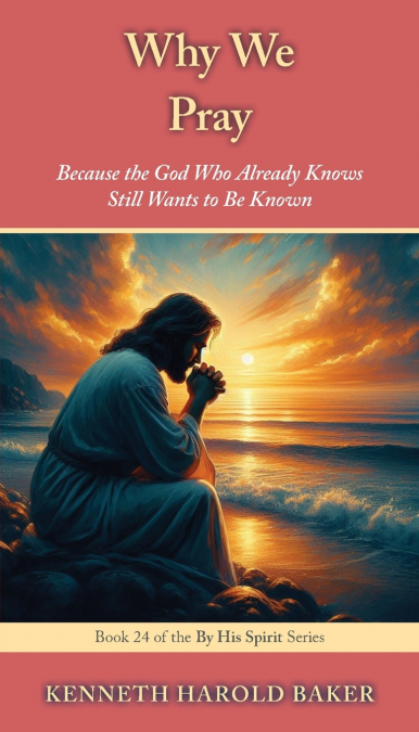 Why We Pray