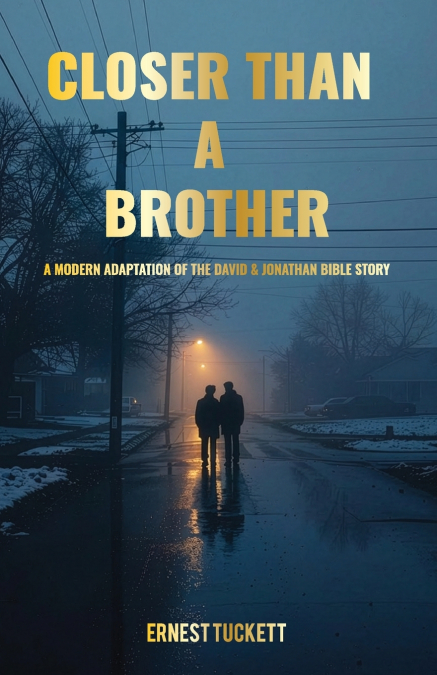 Closer Than A Brother