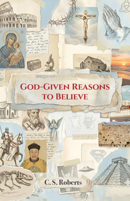 God-Given Reasons to Believe