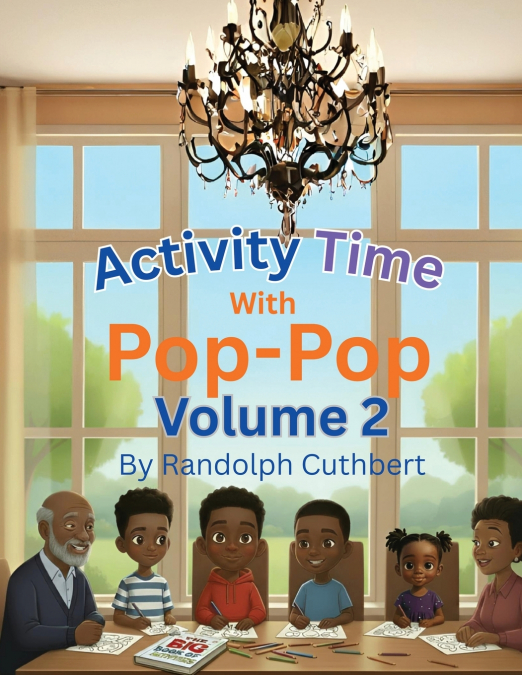Activity Time With Pop-Pop