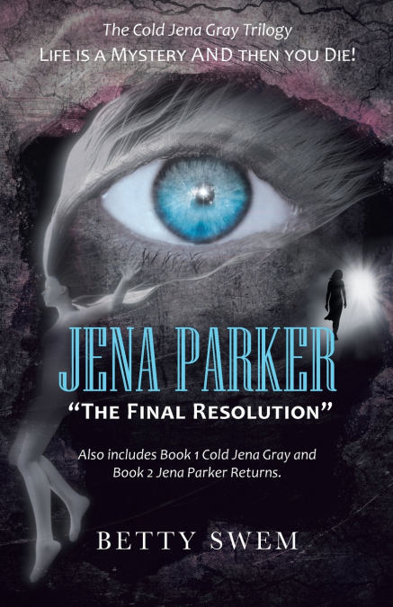 Jena Parker 'The Final Resolution'