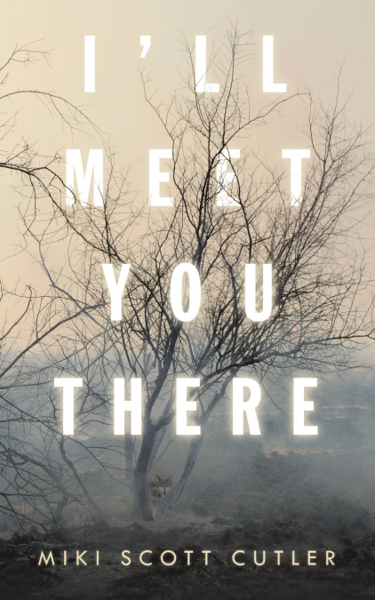 I’Ll Meet You There