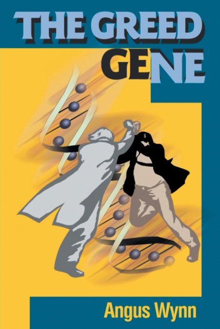 The Greed Gene