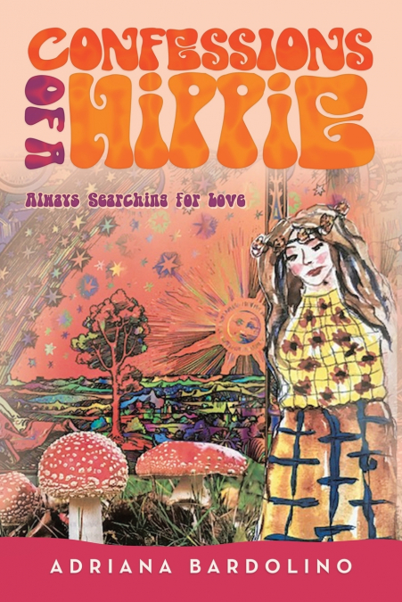 Confessions of a Hippie