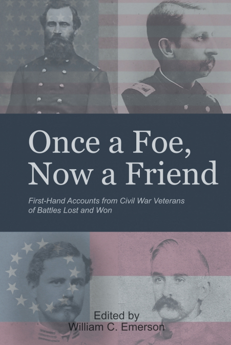 'Once a Foe, Now a Friend'