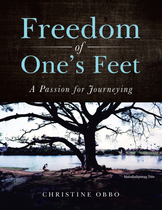 Freedom of One’s Feet